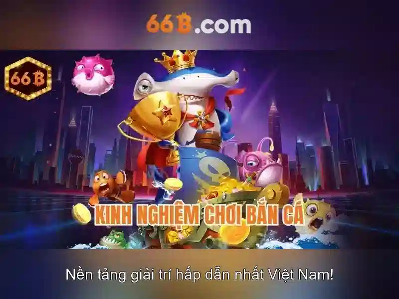 Mẹo chơi bắn cá 3 cây dễ ăn tiền nhà cái