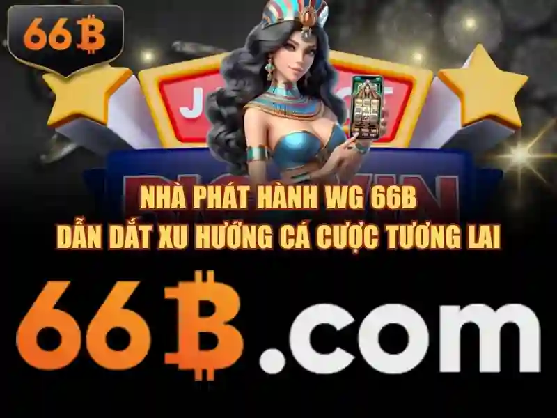 66b login: Tổng quan, trải nghiệm và định hướng phát triển